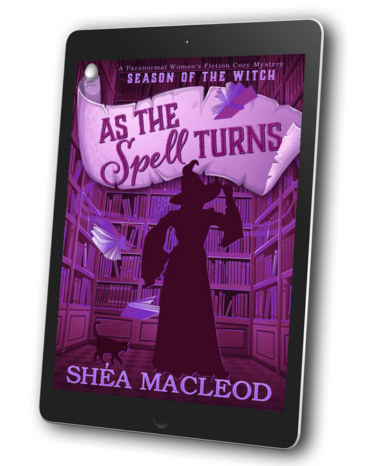 As The Spell Turns - E-Book - Season of the Witch - Shea MacLeod - Paranormal Women's Fiction